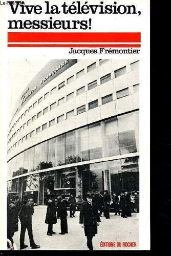 Vive La Télévision, Messieurs !
