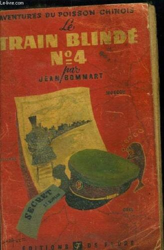 Le Train Blindé N°4 (Le Poisson Chinois Se Fait Rouge)