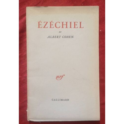 Ezéchiel  Par Albert Cohen