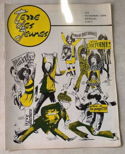 Terre Des Jeunes - N°322 - Novembre 1966