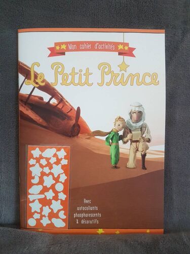 Mon Cahier D'activités Le Petit Prince Avec Autocollant Phosphorescent Et Décoratif