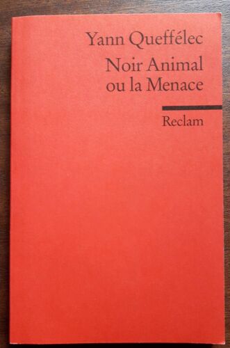Queffélec, Y: Noir Animal Ou La Menace