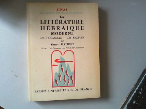 La Litterature Hebraique Moderne/ Ses Tendances-Ses Valeurs