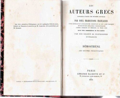Les Auteurs Grecs, Expliques D'apres Une Methode Nouvelle, Par Deux Traductions Francaises, Demosthene: Les Quatre Philippiques