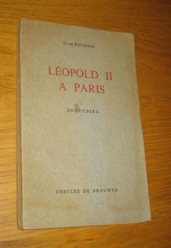 Léopold Ii À Paris (Souvenirs)