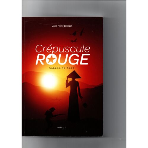 Crépuscule Rouge - Indochine 1954