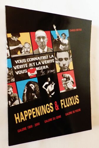Happenings & Fluxus Premiere Exposition A Paris 1958-1988