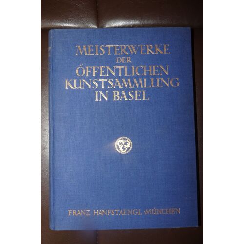 Meisterwerke Der Öffentlichen Kunstsammlung In Basel.