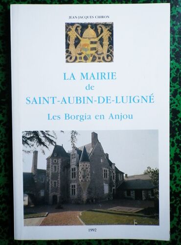 La Mairie De Sain-Aubin-De-Luigné, Les Borgia En Anjou