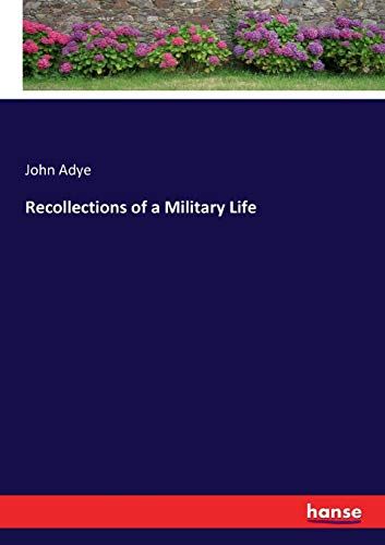 Recollections Of A Military Life