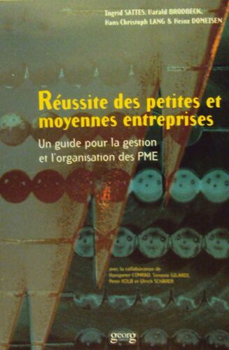Réussite Des Petites Et Moyennes Entreprises - Un Guide Pour La Gestion Et L'organisation Des Pme
