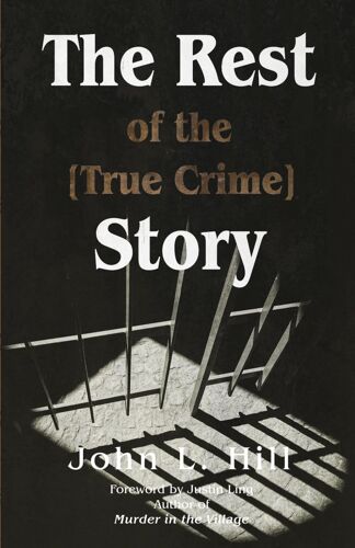 The Rest Of The [True Crime] Story