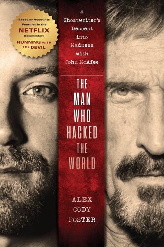 The Man Who Hacked The World