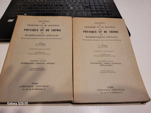 Solutions De Problemes Et De Questions De Physique Et De Chimie De Mathematiques Speciales En 2 Tomes ... Tetrel ..
