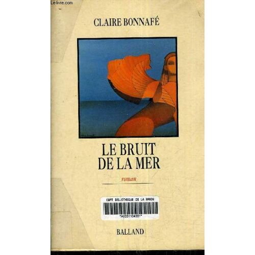 Le Bruit De La Mer