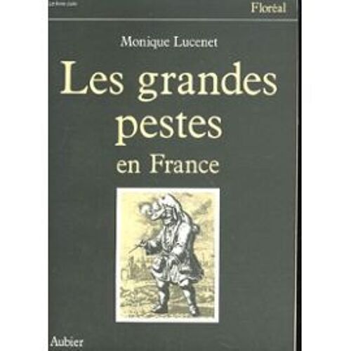 Les Grandes Pestes En France