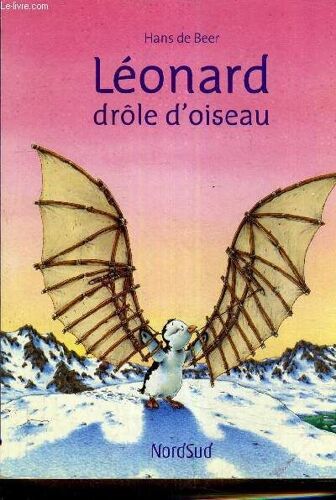 Leonard Drole D'oiseau.