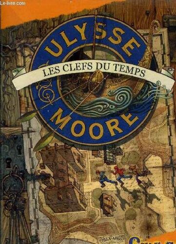Les Clefs Du Temps - Tome 1.