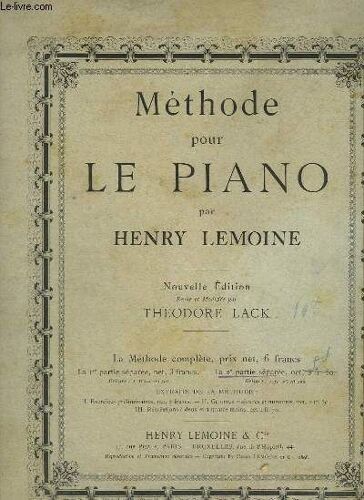 Methode Pour Le Piano -  Nouvelle Edition - Partie 1 + Partie 2.