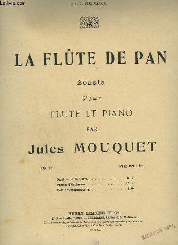 La Flute De Pan - Sonate Pour Flute Et Piano : Pa? Et Les Bergers + Pan Et Les Oiseaux + Pan Et Les Nymphes.