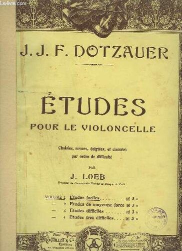 Etudes Pour Le Violoncelle - Volume 1 : Etudes Faciles.