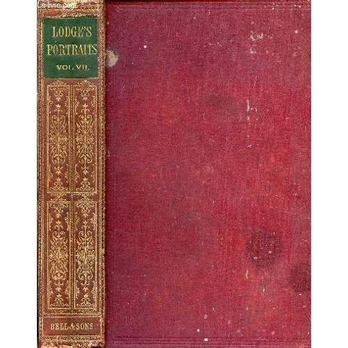 Portraits Of Illustrious Personages Of Great Britain, Vol. Vii