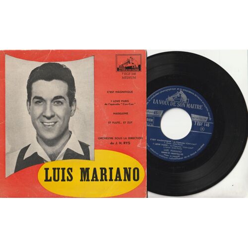 45 Ep Luis Mariano Orch. J.H.Rys - C'Est Magnifique - - I Love Paris - Madeleine- Et Flute.. Et Zut La Voix De Son Maïtre - 7 Egf 146 1955