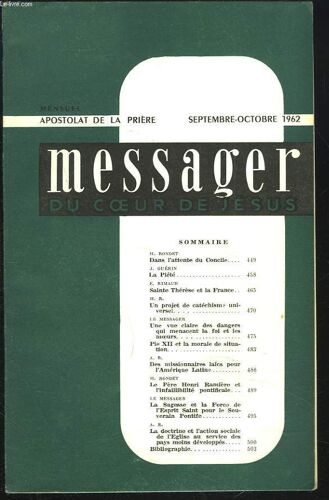 Messager Du Coeur De Jesus, Mensuel Septembre-Oct. 1962. H. Rondet: Dans L'attente Du Concile/ J. Guerin: La Piete / E. Rimaud: Sainte Therese Et La France/ Un Projet De Catechisme Universel ...