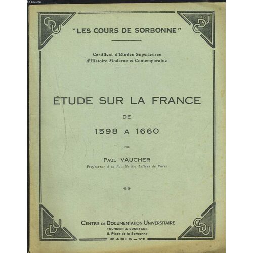 Etude Sur La France De 1598 À 1660.