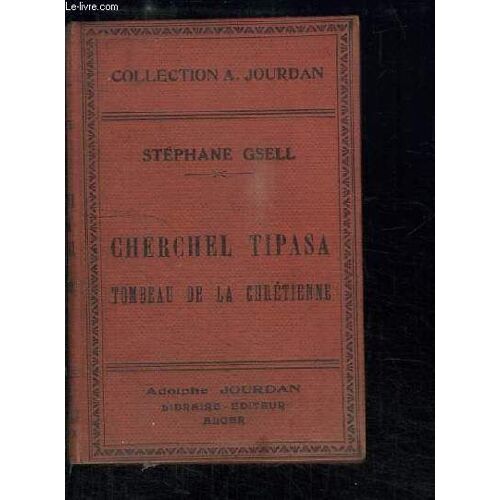 Guide Archéologique Des Environs D'alger (Cherchel, Tipasa, Tombeau De La Chrétienne).