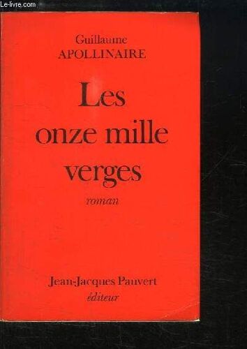 Les Onze Mille Verges, Ou Les Amours D'un Hospodar.