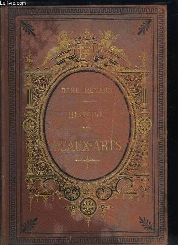 Histoire Des Beaux-Arts.