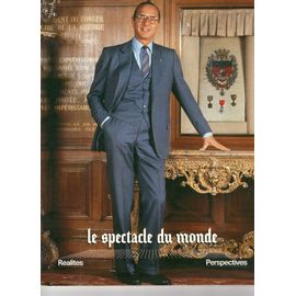Le Spectacle Du Monde  N° 289 : Jacques Chirac En Personne- La Vie À Téhéran- Alexis Carrel, Un Regard Pénétant- Etc