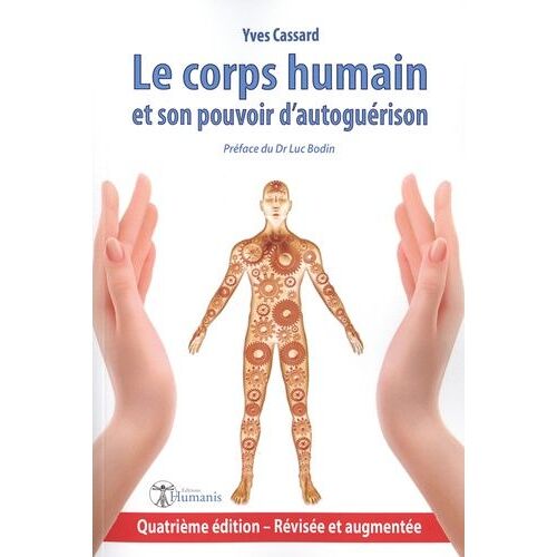 Le Corps Humain Et Son Pouvoir D'autoguérison