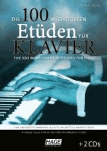 Die 100 Wichtigsten Etüden Für Klavier + 2 Cds - Eine Einzigartige Sammlung Leichter Und Mittelschwerer Etüden