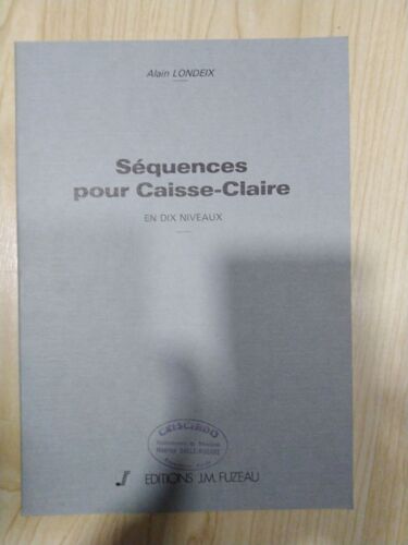 Séquences Pour Caisse-Claire En Dix Niveaux De Alain Londeix