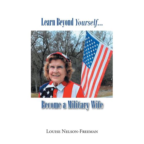 Learn Beyond Yourself... Become A Military Wife