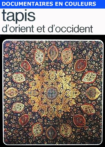 Tapis D'orient Et D'occident