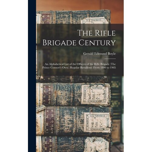 The Rifle Brigade Century