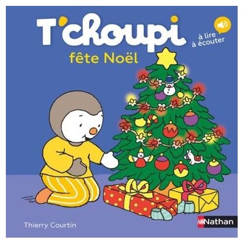 T'choupi, L'ami Des Petits - Tome 10 - T'choupi Fête Noël