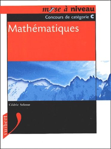 Mathematiques - Concours De Categorie C