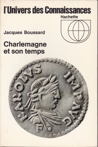 Charlemagne Et Son Temps