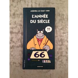 Agenda Le Chat 1999 L'année Du Siècle