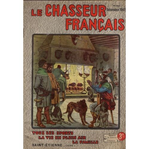 Lot De 3 Revues Du "Chasseur Français" N° 604 À 607 (1941/1942)