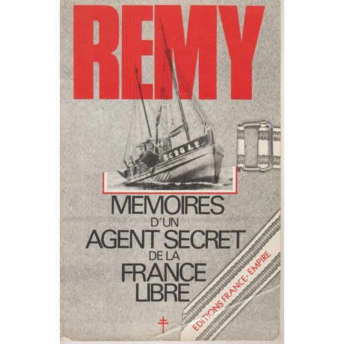Mémoires D'un Agent Secret De La France Libre, Tome 1