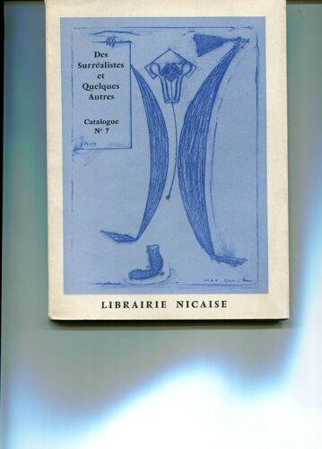 Des Surréalistes Et Quelques Autres   Catalogue N°7