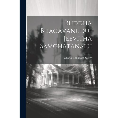 Buddha Bhagavanudu-Jeevitha Samghatanalu