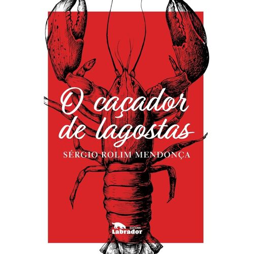 O Caçador De Lagostas