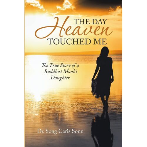 The Day Heaven Touched Me
