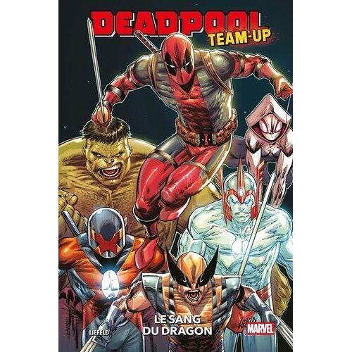 Deadpool Team-Up - Tome 1 - Le Sang Du Dragon